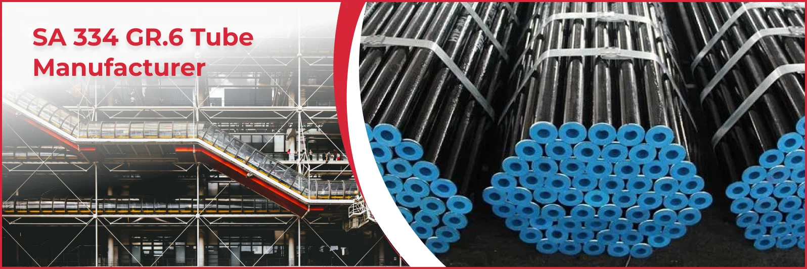 SA 334 GR.6 Tube Supplier